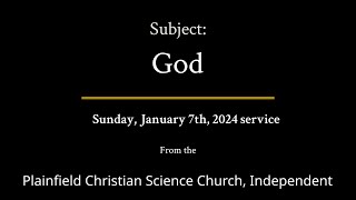 Sunday January 7th 2024 service — Subject God [upl. by Sirronal274]