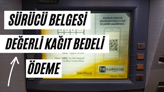 SÜRÜCÜ BELGESİ DEĞERLİ KAĞIT BEDELİ ÖDEME 2024  Ehliyet Değerli Kağıt Bedeli Nasıl Ödenir [upl. by Mok]