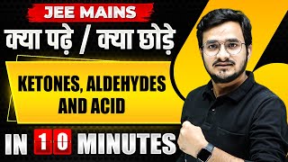 Complete KETONES ALDEHYDES AND ACID in just 10 MINUTES  JEE Main 2024 [upl. by Siuoleoj]