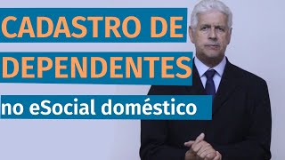 Preciso cadastrar o dependente da empregada no eSocial leistrabalhistas esocial empregada [upl. by Amiaj]