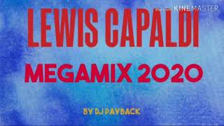 Lewis Capaldi Megamix 2020 [upl. by Tarttan]