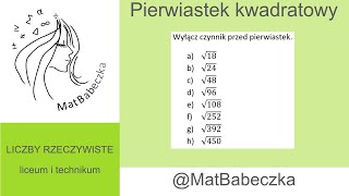 Wyłącz czynnik przed pierwiastek a √18 b√24 c√48 d√96 e√108 f√252 g√392 h√450 [upl. by Lenod480]