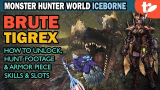 Brute Tigrex How to Unlock Plus Full Hunt and Armor Set  Monster Hunter World Iceborne [upl. by Odareg]