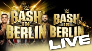 LIVE  WWE Bash in Berlin [upl. by Owen]