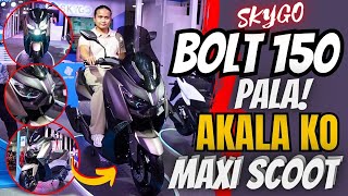 AKALA KO 300CC MAXISCOOT BAGONG BOLT 150 PALA NG SKYGO [upl. by Aenea]