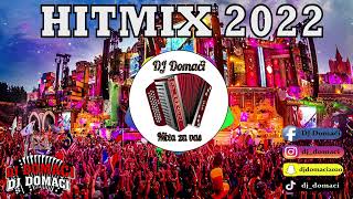 HITMIX 2022  DJ DOMAČI [upl. by Greenes]