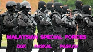 Malaysian Special Forces  GGK • Paskal • Paskau [upl. by Nagaek957]