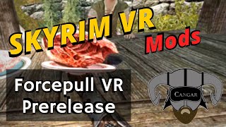 Prerelease Gravity gloves and hand collisions for Skyrim VR  Forcepull VR [upl. by Ynohtnaed]