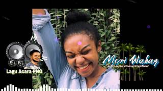 Lagu png terbaru 20222023🌴🌴MERI WABAG🌴🌴Music PNG Latest🇵🇬🇸🇳 [upl. by Ylra]