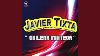 Chilena Mixteca [upl. by Edualc]