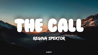 Regina Spektor The Call Lyrics [upl. by Hcardahs]