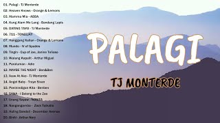 PALAGI  TJ MONTERDE  NONSTOP OPM MUSIC PLAYLIST 2024  NEW OPM SONGS LIST [upl. by Ainiger521]