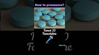 Famot 20  Famotidine  How to say Famot 20  Learn pronunciation  shorts [upl. by Vinni]