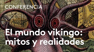 El mundo vikingo mitos y realidades  Irene García Losquiño [upl. by Refinne451]