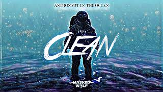 Masked Wolf Astronaut in the Ocean CLEAN 1 HOUR [upl. by Uzzi]