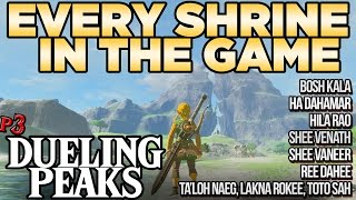 Every Shrine in Dueling Peaks  Shee Venath Lakna Rokee Toto Sah amp More  Breath of the Wild [upl. by Solrac]