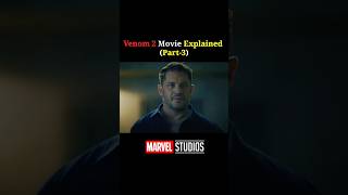 Venom 2 Movie Explained Part3 shorts marvel venom2 [upl. by Anirtal]