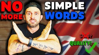 STOP speaking BORING English Fix it  learn ADVANCED synonyms of simple words [upl. by Nikolai486]