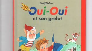 📖Lecture  Oui Oui et son grelot [upl. by Annaliese]