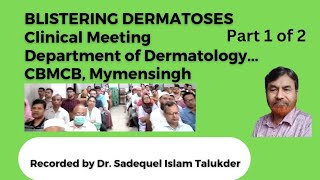 Part 1 of 2  Clinical Approaches to Blistering Dermatoses  Department of Dermatology … [upl. by Schrick]