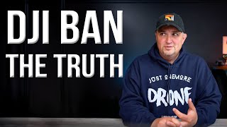 The Effort to Ban DJI Drones  The Truth Has Never Been More Obvious [upl. by Knapp]