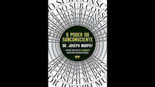 AUDIOLIVRO O Poder do Subconsciente  Joseph Murphy  Audiobook Completo [upl. by Yraek293]