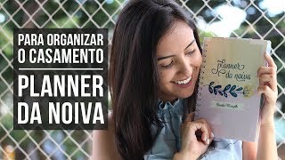 Como Fazer um Planner da Noiva [upl. by Ragnar]