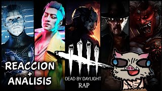 TumbaBurras Reacciona a quotDead By Daylight Macro Rap 2021  ¡Todos los Personajes  Kballeroquot [upl. by Neisa]