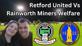 RUTHLESS RETFORD UNITED SCORE 7 Retford United Vs Rainworth Miners Welfare [upl. by Rehposirhc21]