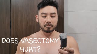 My Vasectomy Adventure Does it hurt [upl. by Chow95]