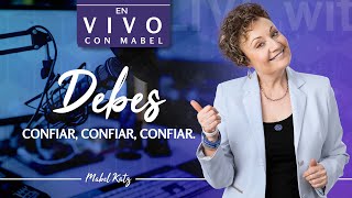 DEBES CONFIAR CONFIAR CONFIAR 🚨 ► HOOPONOPONO con MABEL KATZ Estamos CONTRIBUYENDO [upl. by Ahsinauq]