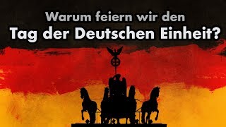 Tag der Deutschen Einheit 🇩🇪 FEIERTAG  Was steckt dahinter [upl. by Sinegra]