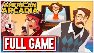 AMERICAN ARCADIA Gameplay Walkthrough FULL GAME  No Commentary [upl. by Naeerb720]