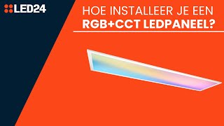 Hoe installeer je een RGBCCT LED paneel [upl. by Gerald170]