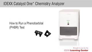 How to Run a Phenobarbital PHBR Test on the IDEXX Chemistry One® Analyzer [upl. by Ratha]