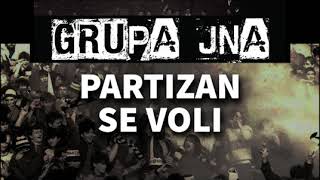 Grupa JNA  Partizan se voli OFFICIAL VIDEO [upl. by Eanwahs]