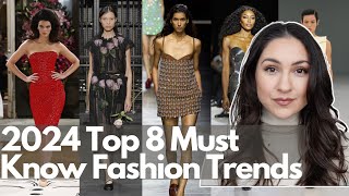 The 8 Must Know Fashion Trends 2024 [upl. by Oremoh219]