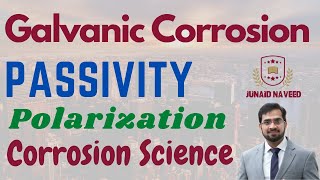 Galvanic Corrosion Form  Passivity form  Polarization  Corrosion science [upl. by Elokyn]