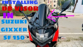 SUZUKI GIXXER SF 150 ll MODIFICATION II DB VISOR INSTALLION [upl. by Sension645]