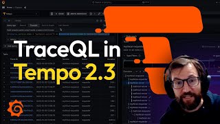 New TraceQL features in Tempo 23 [upl. by Northey]