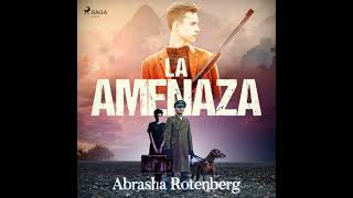 Spanish  La amenaza by Abrasha Rotenberg [upl. by Ahsenal]