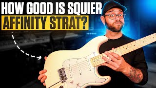 HOW GOOD Is The SQUIER Affinity Stratocaster [upl. by Atekihs235]