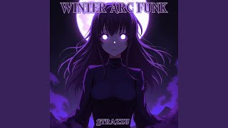 WINTER ARC FUNK SPED UP [upl. by Ier471]