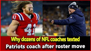 Just received news Why dozens of NFL coaches texted Patriots coach after roster move Nfl News [upl. by Aierdna]