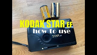 How to use Kodak STAR EF Point amp Shoot 35mm Film Camera [upl. by Eillo]