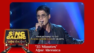 Sing Galing SingLebrity November 6 2021  quot25 Minutesquot Aljur Abrenica Performance [upl. by Rex]