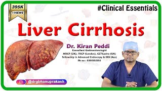 Liver Cirrhosis Clinical essentials  Dr Kiran Peddi MRCPUK FRCPLondon CCTGastro [upl. by Yeldah]