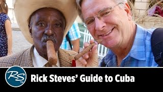 Rick Steves Guide to Cuba [upl. by Ebner]