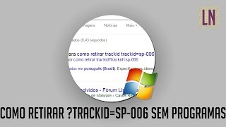 COMO RETIRAR MALWARE trackidsp006 DO PC SEM PROGRAMAS ATUALIZADO [upl. by Jena]