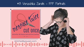 Veruschka Zarate  Pride and Joy Quilting 13 stitchedbysusan [upl. by Alletniuq256]